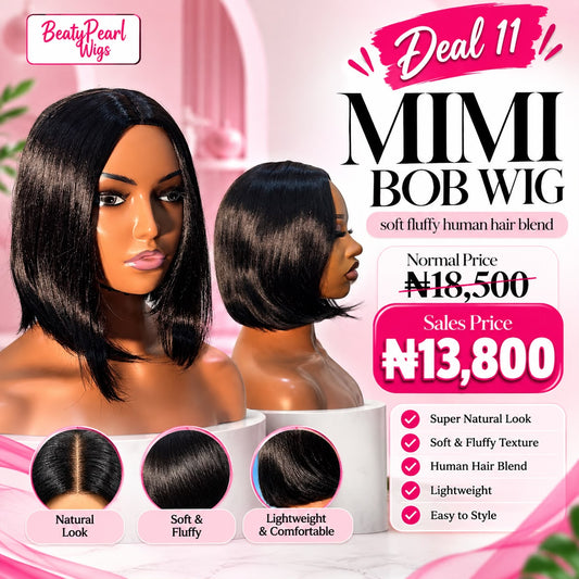 Deal 11
MIMI BOB WIG
soft fluffy human hair blend